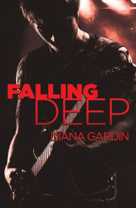 Title: Falling Deep, Author: Diana Gardin