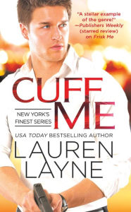 Free online textbook download Cuff Me (English literature) by Lauren Layne PDF 9781455561230