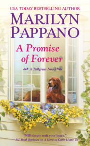 Title: A Promise of Forever (Tallgrass Series #4), Author: Marilyn Pappano