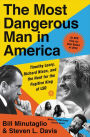 The Most Dangerous Man in America: Timothy Leary, Richard Nixon and the Hunt for the Fugitive King of LSD