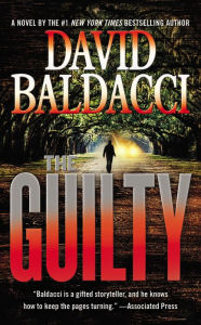 Title: The Guilty - EXTENDED FREE PREVIEW (first 9 chapters), Author: David Baldacci