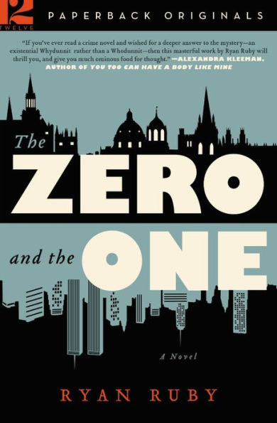 the Zero and One: A Novel