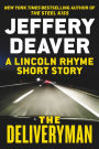 The Deliveryman: A Lincoln Rhyme Short Story