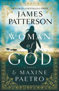 Title: Woman of God, Author: James Patterson