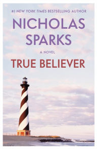 Free ebooks download palm True Believer in English 9781538743270 by Nicholas Sparks, Nicholas Sparks PDF PDB ePub