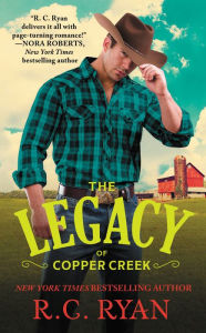 Title: The Legacy of Copper Creek, Author: R. C. Ryan