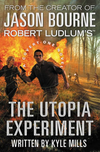 Robert Ludlum's The Utopia Experiment (Covert-One Series #10)