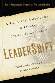 Title: LeaderShift: A Call for Americans to Finally Stand Up and Lead, Author: Orrin Woodward