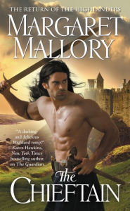 Title: The Chieftain (Return of the Highlanders Series #4), Author: Margaret Mallory