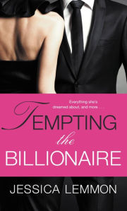 Title: Tempting the Billionaire, Author: Jessica Lemmon