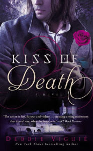 Title: Kiss of Death: A Novel, Author: Debbie Viguié