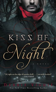 Title: Kiss of Night: A Novel, Author: Debbie Viguié