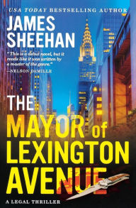 Title: The Mayor of Lexington Avenue, Author: James  Sheehan