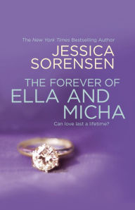 Title: The Forever of Ella and Micha, Author: Jessica Sorensen