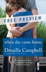 Title: When She Came Home - Free Preview (The First 7 Chapters), Author: Drusilla Campbell