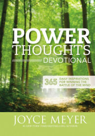 Title: Power Thoughts Devotional: 365 Daily Inspirations for Winning the Battle of the Mind, Author: Joyce Meyer