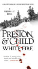 White Fire (Pendergast Series #13)