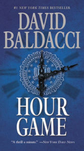 Title: Hour Game (Sean King and Michelle Maxwell Series #2), Author: David Baldacci