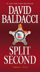 Title: Split Second (Sean King and Michelle Maxwell Series #1), Author: David Baldacci