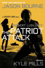 Robert Ludlum's The Patriot Attack (Covert-One Series #12)