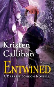 Title: Entwined: A Darkest London Novella, Author: Kristen Callihan