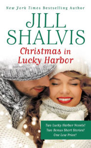 Title: Christmas in Lucky Harbor: Simply Irresistible/The Sweetest Thing/Two Bonus Short Stories, Author: Jill Shalvis