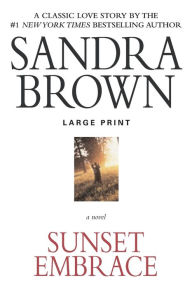 Title: Sunset Embrace, Author: Sandra Brown