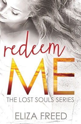 Redeem Me By Eliza Freed Paperback Barnes Noble