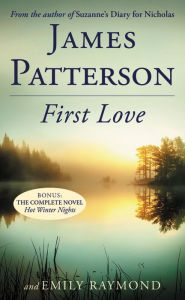 Title: First Love, Author: James Patterson