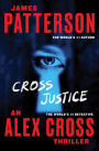 Cross Justice (Alex Cross Series #21)