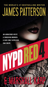 Title: NYPD Red 4, Author: James Patterson