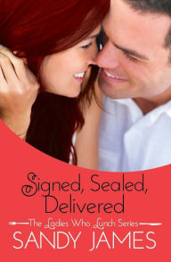 Title: Signed, Sealed, Delivered, Author: Sandy James