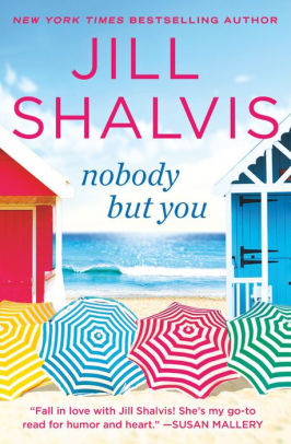 Title: Nobody but You (Cedar Ridge Series #3), Author: Jill Shalvis