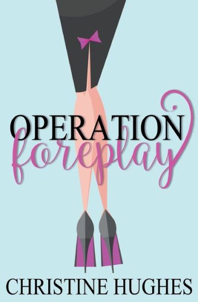 Operation Foreplay