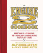 The Engine 2 Cookbook: More than 130 Lip-Smacking, Rib-Sticking, Body-Slimming Recipes to Live Plant-Strong