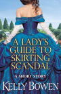 A Lady's Guide to Skirting Scandal: A short story