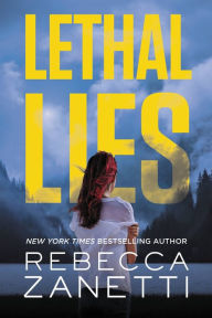 Free ebooks pdf free download Lethal Lies (English literature) 9781455594290 by Rebecca Zanetti MOBI