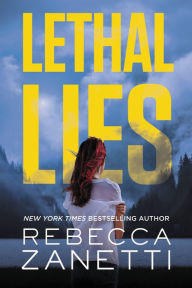 Spanish audio books download free Lethal Lies by Rebecca Zanetti 9781455594290 PDF RTF iBook (English Edition)