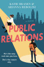 Public Relations: A Novel