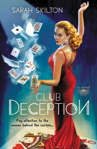Title: Club Deception, Author: Sarah Skilton