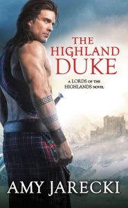 Title: The Highland Duke, Author: Amy Jarecki