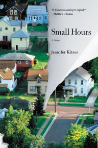 Title: Small Hours, Author: Jennifer Kitses