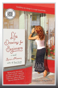 Title: Life Drawing For Beginners, Author: Roisin Meaney