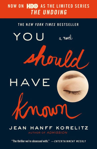You Should Have Known: Now on HBO as the Limited Series The Undoing