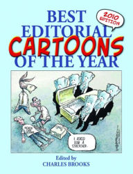 Title: Best Editorial Cartoons of the Year: 2010 Edition, Author: Charles Brooks