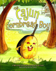 Title: The Cajun Cornbread Boy, Author: Dianne de Las Casas