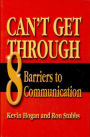 Can't Get Through: Eight Barriers to Communication