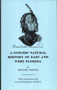 Title: A Concise Natural History of East and West Florida, Author: Bernard Romans