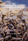 The Confederate Ninth Tennessee Infantry