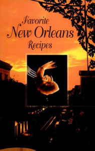 Title: Favorite New Orleans Recipes, Author: Suzanne Ormond